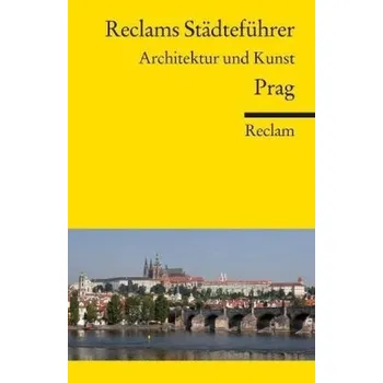 Reclams Städteführer Prag - Woldt, Isabella