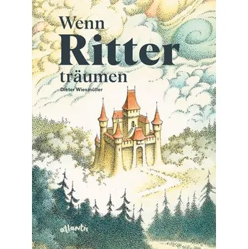 První čtění Wenn Ritter träumen - Wiesmüller, Dieter