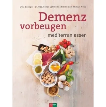 Demenz vorbeugen - Bänziger, Erica