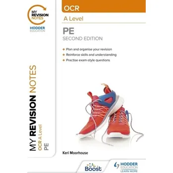 My Revision Notes: OCR A Level PE: Second Edition - Moorhouse, Keri