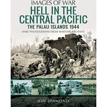 Hell in the Central Pacific 1944 - Diamond, Jon