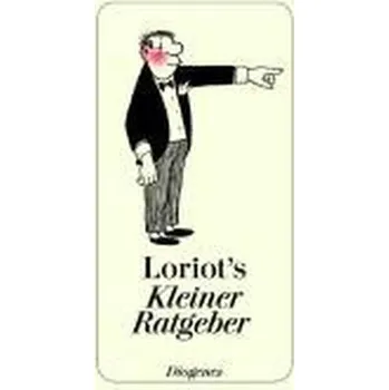 Komiks pro dospělé Loriots kleiner Ratgeber - Loriot [DE] (1974, Brožovaná, Diogenes)