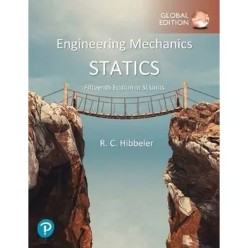 Učebnice Engineering Mechanics: Statics, SI Units - Hibbeler, Russell C.