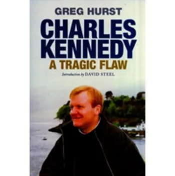 Literární biografie Charles Kennedy - Hurst, Greg