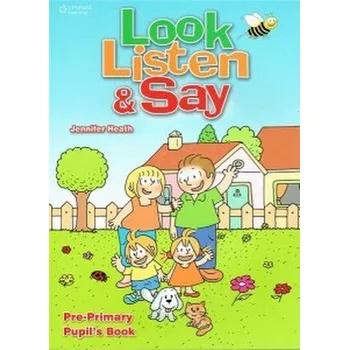 Look Listen & Say Pupil's Book