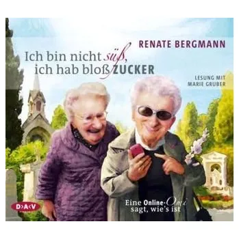 Literární biografie Ich bin nicht süß, ich hab bloß Zucker, 3 Audio-CDs - Bergmann, Renate