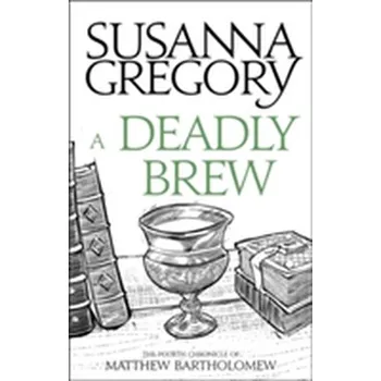 A Deadly Brew - Gregory, Susanna