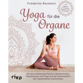 Yoga für die Organe - Reumann, Friederike