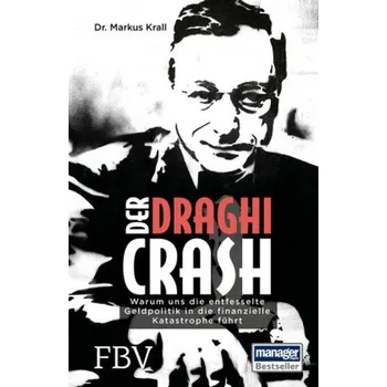 Populárně naučná literatura pro dospělé Der Draghi-Crash - Krall, Markus