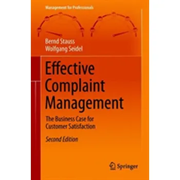 Effective Complaint Management - Stauss, Bernd