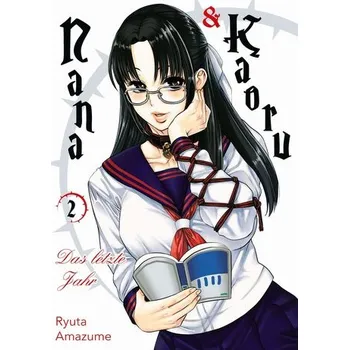 Komiks pro dospělé Nana & Kaoru: Das letzte Jahr 02 - Amazume, Ryuta