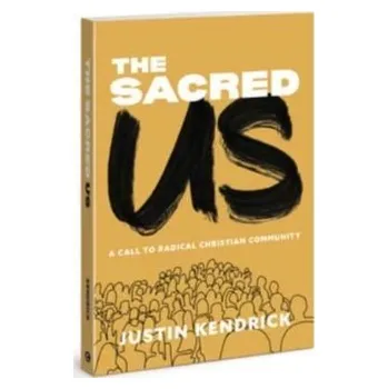 Kniha The Sacred Us - Kendrick, Justin