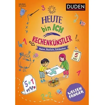 První čtění Weltenfänger: Heute bin ich Rechenkünstler ab 6 Jahren - Menz, Julia