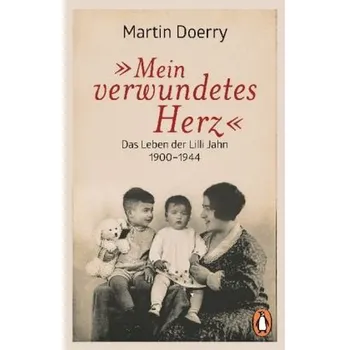 Literární biografie Mein verwundetes Herz - Doerry, Martin