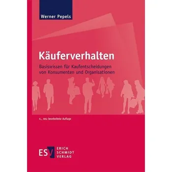 Käuferverhalten - Pepels, Werner [DE] (2023, Brožovaná, Schmidt, Erich Verlag)