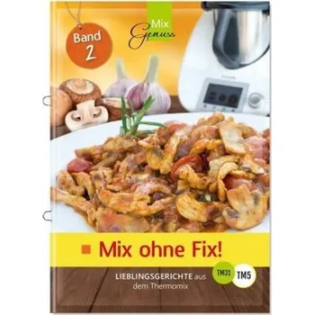 Mix ohne Fix!. Bd.2 - Wild, Corinna
