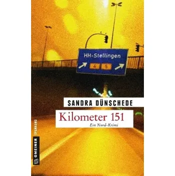 Kilometer 151 - Dünschede, Sandra