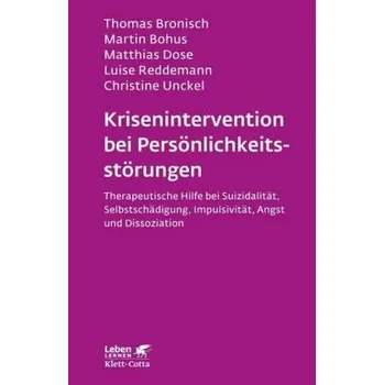 Krisenintervention bei Persönlichkeitsstörung - Bronisch, Thomas