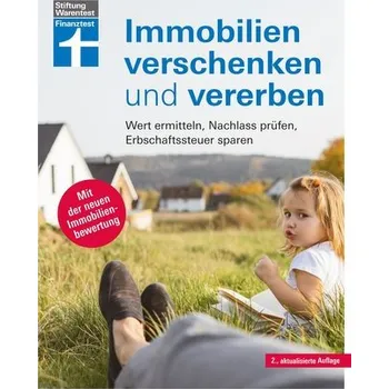 Immobilien verschenken und vererben - Bandel, Stefan