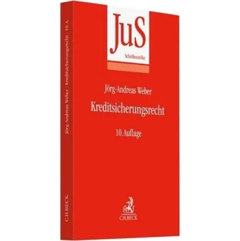 Kreditsicherungsrecht - Weber, Hansjörg
