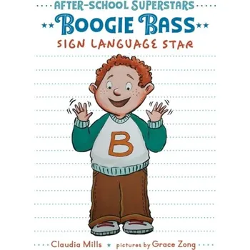 Boogie Bass, Sign Language Star - Mills, Claudia
