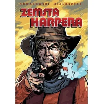 Komiks pro dospělé Zemsta Harpera - Jerzy Wróblewski, Andrzej Białoszycki