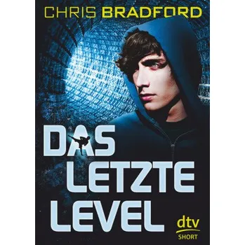 Das letzte Level - Bradford, Chris