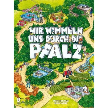 První čtění Wir wimmeln uns durch die Pfalz - Hitschler, Stefan