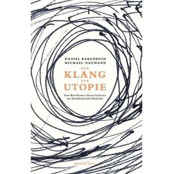 Klang der Utopie - Barenboim, Daniel