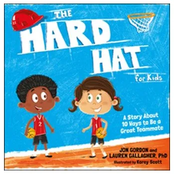The Hard Hat for Kids - Gordon Jon