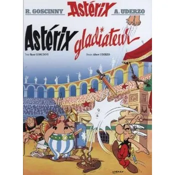 Asterix - Asterix gladiateur. Asterix als Gladiator, französische Ausgabe - Uderzo, Albert