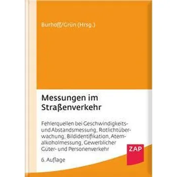 Messungen im Straßenverkehr - Burhoff, Detlef