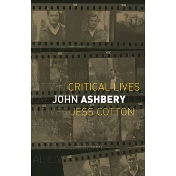 Literární biografie John Ashbery - Cotton, Jess