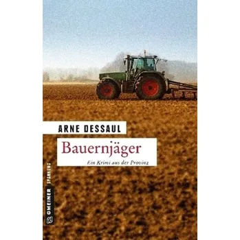 Bauernjäger - Dessaul, Arne
