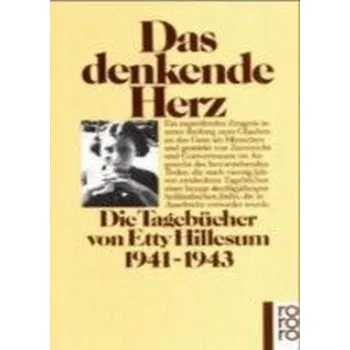 Literární biografie Das denkende Herz - Hillesum, Etty