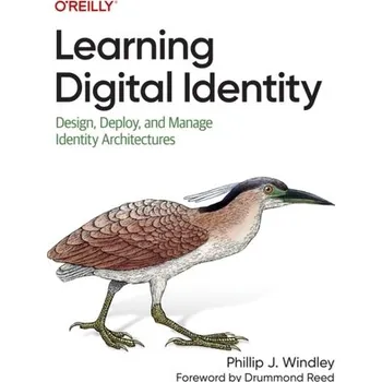 Learning Digital Identity - Windley, Phillip