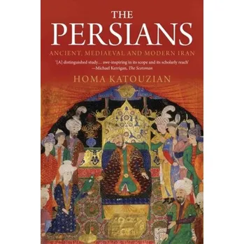 The Persians - Katouzian, Homa