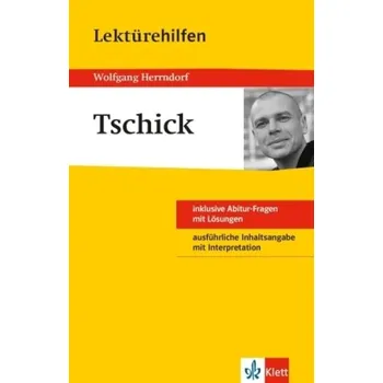 Německý jazyk Lektürehilfen Wolfgang Herrndorf 'Tschick' - Pütz, Wolfgang