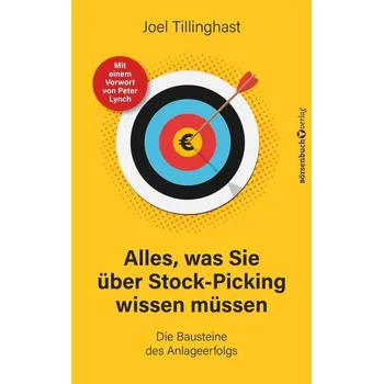 Alles, was Sie über Stock-Picking wissen müssen - Tillinghast, Joel
