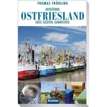 Reiseführer Ostfriesland - Thomas Fröhling