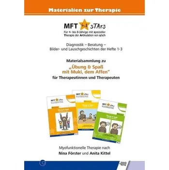 MFT 4-8 sTArs - Materialsammlung zu Übung & Spaß mit Muki, dem Affen für Therapeutinnen und Therapeuten - Förster, Nina T.