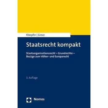 Staatsrecht kompakt - Kloepfer, Michael