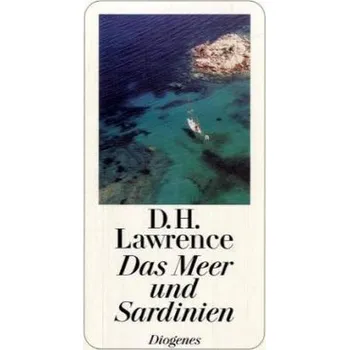 Literární cestopis Das Meer und Sardinien - Lawrence, David Herbert