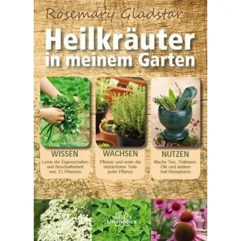 Heilkräuter in meinem Garten - Gladstar, Rosemary