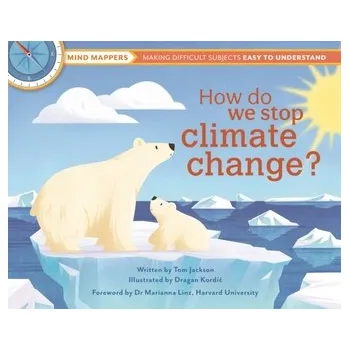 How Do We Stop Climate Change? - Jackson Tom