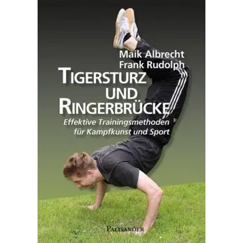 Tigersturz und Ringerbrücke - Albrecht, Maik