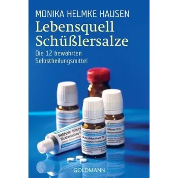 Lebensquell Schüßlersalze - Helmke Hausen, Monika