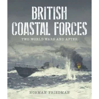 Cestování British Coastal Forces - Norman Friedman