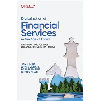 Digitalization of Financial Services in the Age of Cloud - Mina, Jamil