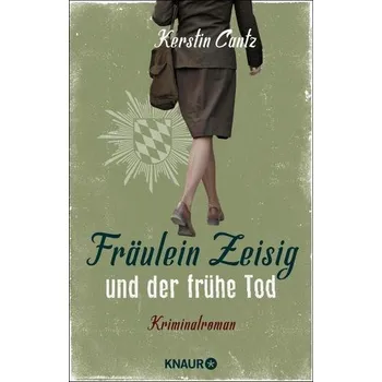 Fräulein Zeisig und der frühe Tod - Cantz, Kerstin